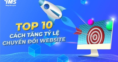 Top 10 cách tăng tỷ lệ chuyển đổi Website