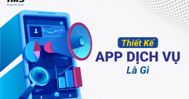 Làm thế nào để chọn đơn vị có dịch vụ thiết kế App theo yêu cầu uy tín