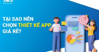 Thiết kế App giá rẻ tới bất ngờ không nên bỏ lỡ