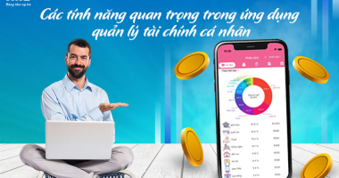 Tính năng App Mobile giúp quản lý tài chính cá nhân