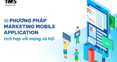 10 phương pháp Marketing Mobile Application tích hợp với mạng xã hội