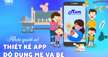 Thiết kế App đồ dùng mẹ và bé: Giải pháp tiện ích thông minh cho mẹ bỉm