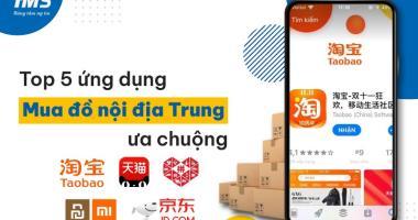 Top 5 ứng dụng mua đồ nội địa Trung ưa chuộng hiện nay và hướng dẫn cách mua cho người mới bắt đầu