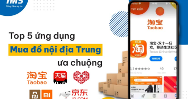 Top 5 ứng dụng mua đồ nội địa Trung ưa chuộng hiện nay và hướng dẫn cách mua cho người mới bắt đầu