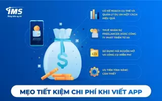 Viết App, thiết kế app cần bao nhiêu tiền? Mẹo để tiết kiệm chi phí