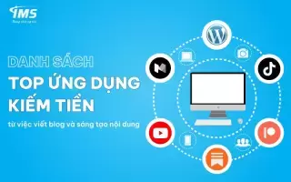 Top ứng dụng kiếm tiền từ việc viết blog và sáng tạo nội dung