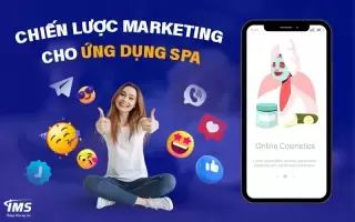 Làm thế nào để thiết kế App dịch vụ Spa thu hút khách hàng?