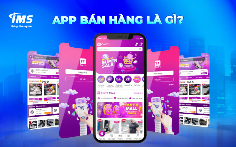 App bán hàng là gì?