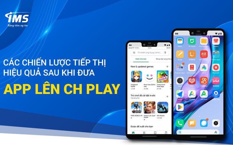 Các chiến lược tiếp thị hiệu quả sau khi đưa App lên CH Play