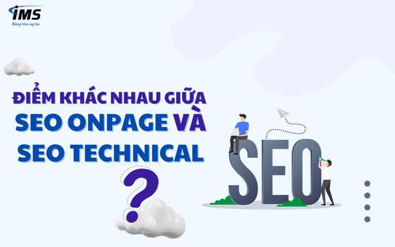 Technical SEO checklist cho thiết bị di động khác với SEO Onpgae những gì?