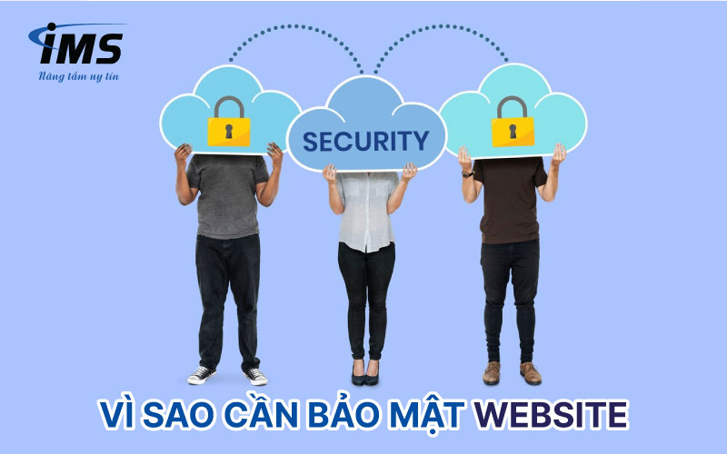 Vì sao cần bảo mật Website?