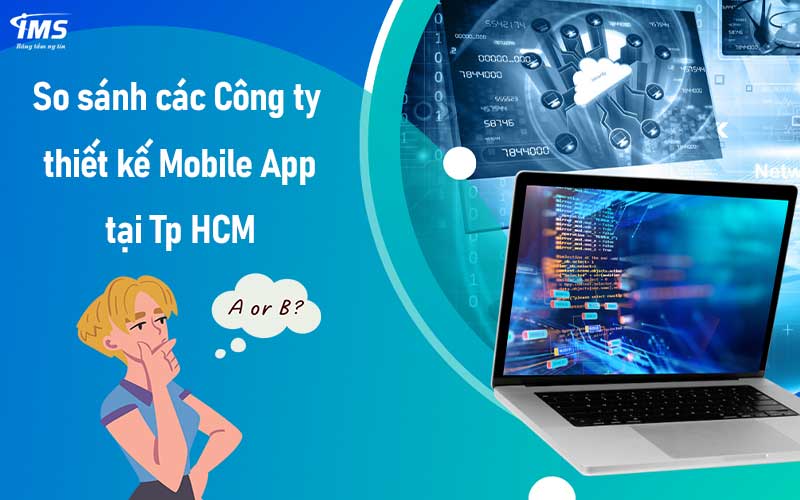 So sánh các Công ty thiết kế Mobile App tại Tp HCM