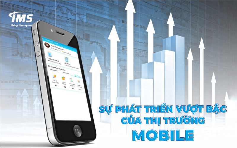 Sự phát triển vượt bậc của thị trường Mobile