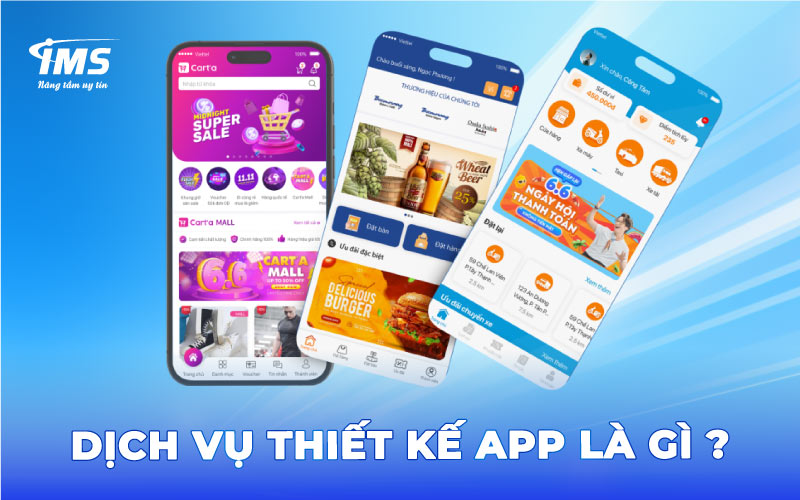 Dịch vụ thiết kế App là gì ?