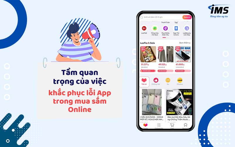 Tầm quan trọng của việc khắc phục lỗi App trong mua sắm Online