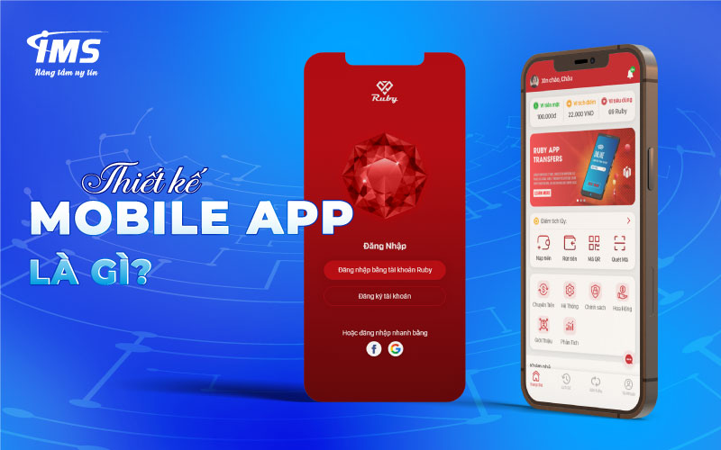 Thiết kế app mobile là gì ?