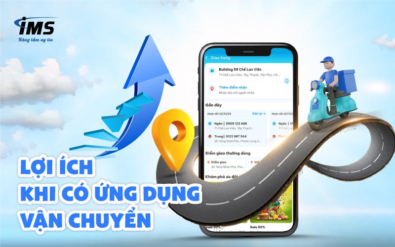 Lợi ích khi có ứng dụng (App) vận chuyển