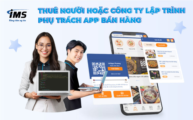 Thuê người hoặc công ty lập trình phụ trách App bán hàng