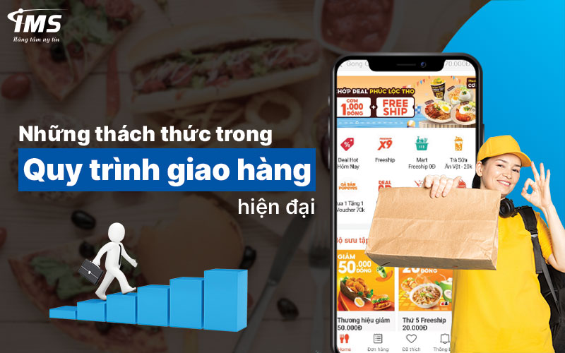 Những thách thức trong quy trình giao hàng hiện tại