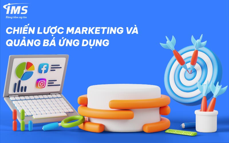 Chiến lược Marketing và quảng bá ứng dụng