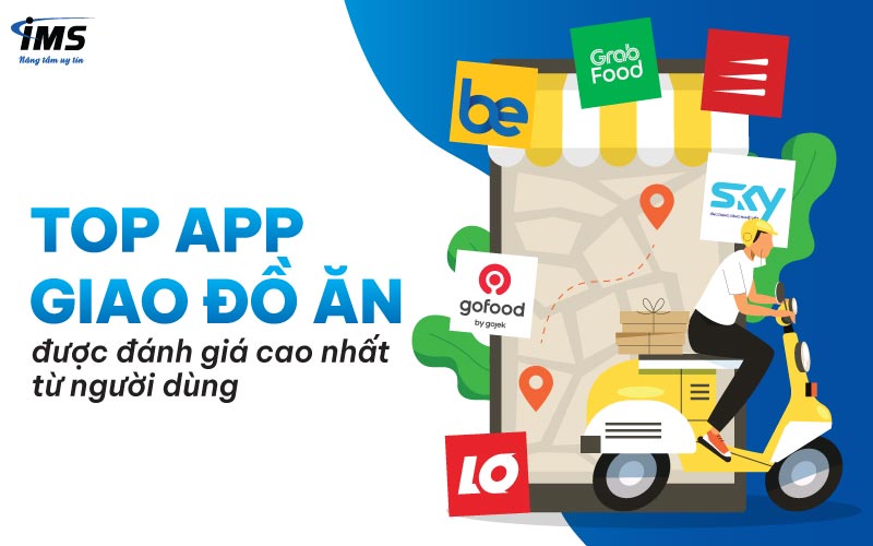 Xu hướng phát triển Top app giao đồ ăn