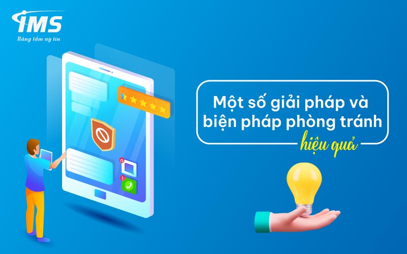 Một số giải pháp và biện pháp phòng tránh hiệu quả