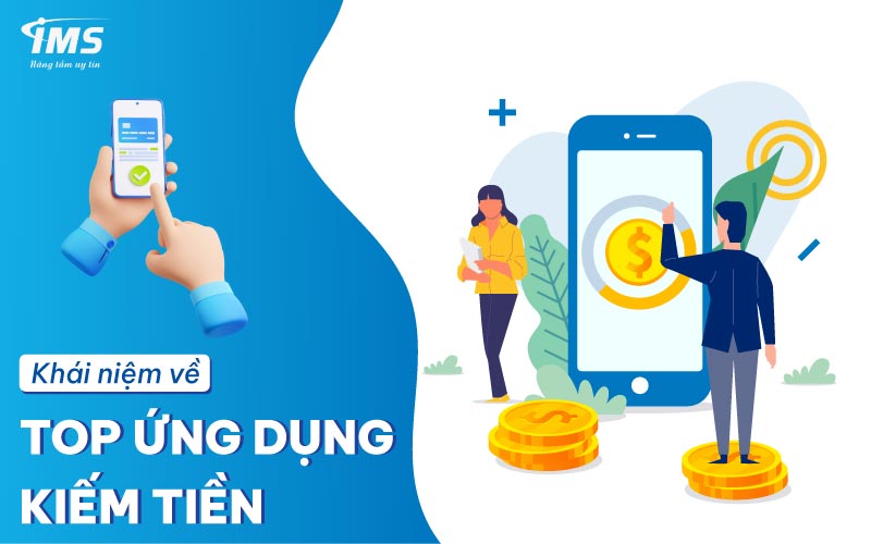 Khái niệm về Top ứng dụng kiếm tiền